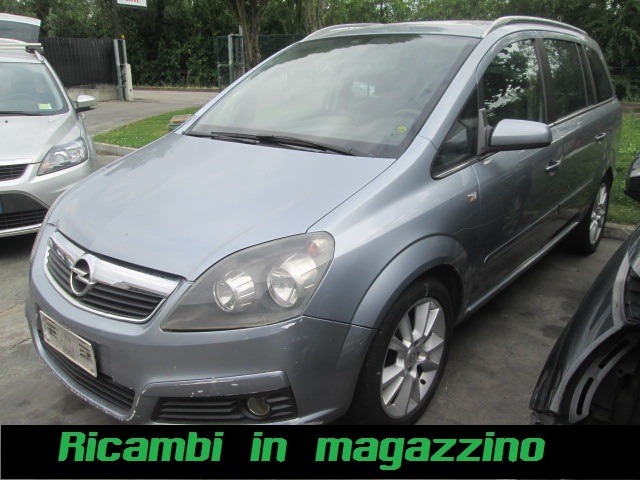 OPEL ZAFIRA B 1.9 D 6M 5P 110KW (2006) RICAMBI IN MAGAZZINO 