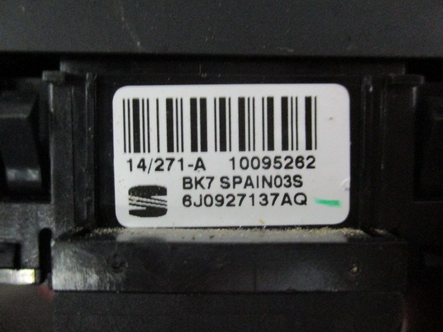 RAZLICNA STIKALA  OEM N. 6J0927137AQ ORIGINAL REZERVNI DEL SEAT IBIZA 6J5 6P1 MK4 R BER/SW (2012 -2017) DIESEL LETNIK 2014