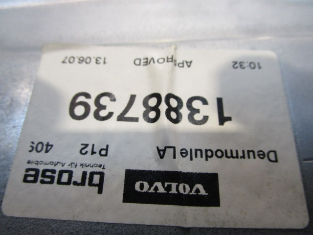 MEHANIZEM ZA ZADNJA VRATA  OEM N. 8679082 ORIGINAL REZERVNI DEL VOLVO V50 545 R (2007 - 2012) DIESEL LETNIK 2007