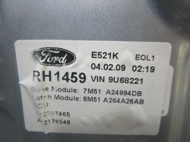 MEHANIZEM ZA ZADNJA VRATA  OEM N. 7M51-A24994-DB ORIGINAL REZERVNI DEL FORD FOCUS DA HCP DP MK2 R BER/SW (2008 - 2011) DIESEL LETNIK 2009