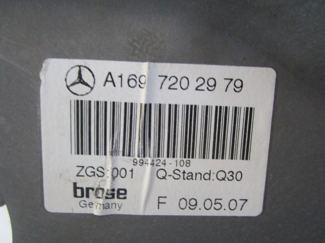 MEHANIZEM DVIGA SPREDNJIH STEKEL  OEM N. A1697202979 ORIGINAL REZERVNI DEL MERCEDES CLASSE B W245 T245 5P (2005 - 2011) DIESEL LETNIK 2007