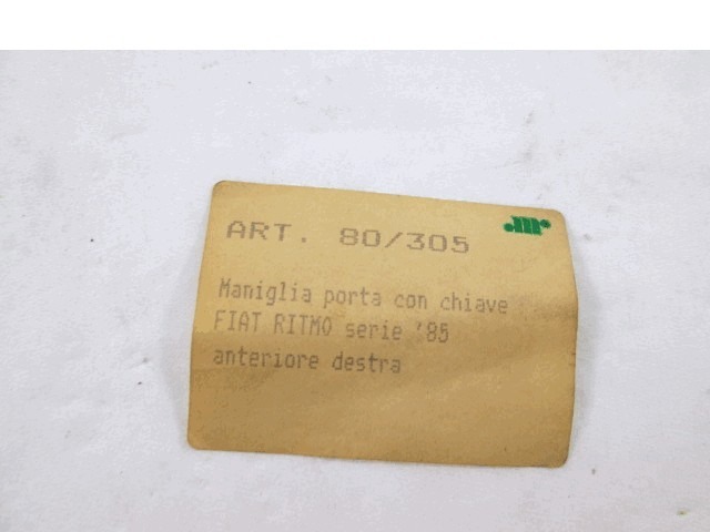 ZUNANJA KLJUKA SPREDNJA DESNA VRATA OEM N. 80/305 ORIGINAL REZERVNI DEL FIAT RITMO 138 R (1982 - 1988)BENZINA LETNIK 1985