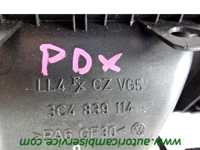 NOTRANJA KLJUKA  OEM N. 3C4839114 ORIGINAL REZERVNI DEL VOLKSWAGEN PASSAT B6 3C2 3C5 BER/SW (2005 - 09/2010)  DIESEL LETNIK 2007