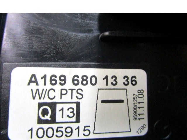 MONTA?NI DELI /  ARMATURNE PLOSCE SPODNJI OEM N. A1696801336 ORIGINAL REZERVNI DEL MERCEDES CLASSE A W169 5P C169 3P R (05/2008 - 2012) BENZINA LETNIK 2009