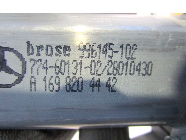 DVIZNI MEHANIZEM SPREDNIH STEKEL  OEM N. A1698204442 ORIGINAL REZERVNI DEL MERCEDES CLASSE A W169 5P C169 3P R (05/2008 - 2012) DIESEL LETNIK 2010