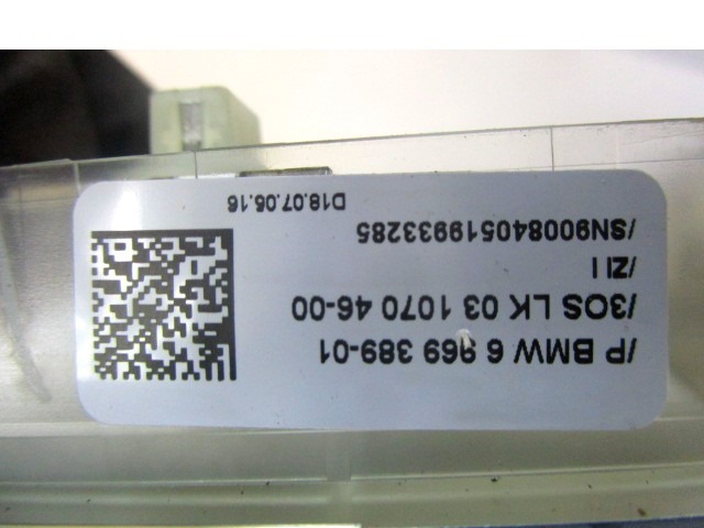 NOTRANJA SVETILA OEM N. 6969389 ORIGINAL REZERVNI DEL BMW SERIE 3 BER/SW/COUPE/CABRIO E90/E91/E92/E93 (2005 -2009) DIESEL LETNIK 2005