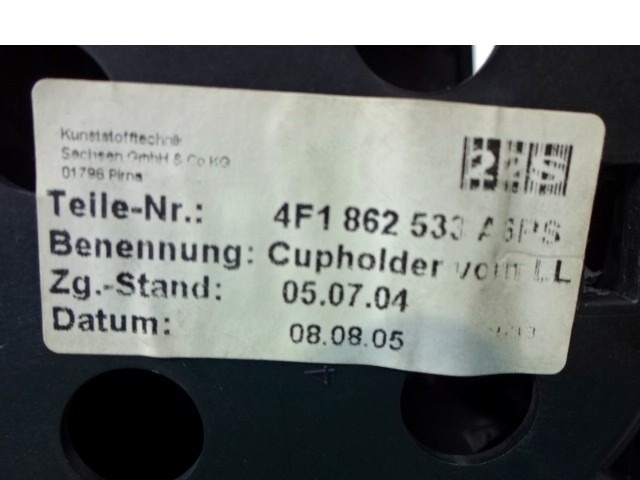 PEPELNIK / DRZALA ZA PIJACO OEM N. 4F1882533 ORIGINAL REZERVNI DEL AUDI A6 C6 4F2 4FH 4F5 BER/SW/ALLROAD (07/2004 - 10/2008) DIESEL LETNIK 2005