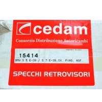 15414 VETRO SPECCHIO ESTERNO RETROVISORE SINISTRO BMW 530 D E39 (DAL 2002) BMW E38 RICAMBIO NUOVO 