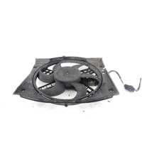 VENTILATOR HLADILNIKA OEM N. 17427790896 ORIGINAL REZERVNI DEL BMW SERIE 3 E46 BER/SW/COUPE/CABRIO LCI R (2002 - 2005) DIESEL LETNIK 2005