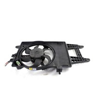 VENTILATOR HLADILNIKA OEM N. 51738688 ORIGINAL REZERVNI DEL LANCIA Y YPSILON 843 R (2006 - 2011) BENZINA/GPL LETNIK 2009