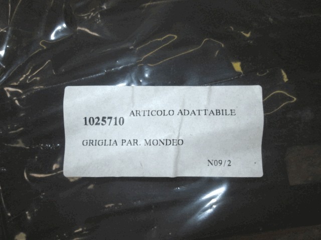 SPREDNJE OKRASNE MASKE OEM N. 1025710 ORIGINAL REZERVNI DEL FORD MONDEO GBP BNP MK1 BER/SW (01/1993 - 08/1996)DIESEL LETNIK 1993