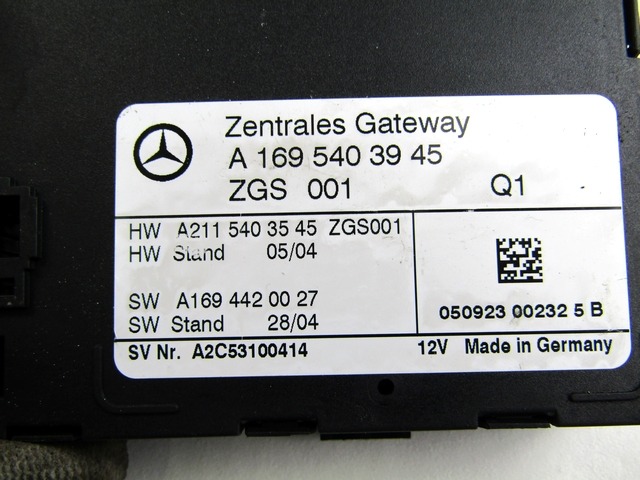 RACUNALNIK VMESNIKA (GATEWAY) OEM N. A1695403945 ORIGINAL REZERVNI DEL MERCEDES CLASSE B W245 T245 5P (2005 - 2011) BENZINA LETNIK 2005