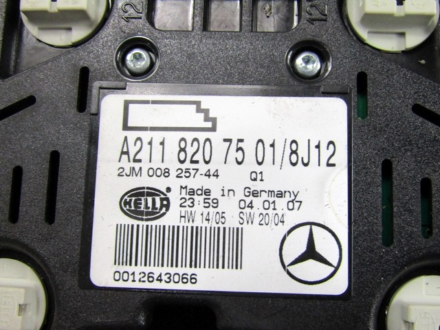 NOTRANJA SVETILA OEM N. A2118207501 ORIGINAL REZERVNI DEL MERCEDES CLASSE CLS C219 BER (2004 - 2010)DIESEL LETNIK 2007