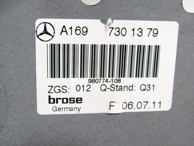 MEHANIZEM DVIGA ZADNJIH STEKEL  OEM N. A1697301379 ORIGINAL REZERVNI DEL MERCEDES CLASSE A W169 5P C169 3P R (05/2008 - 2012) BENZINA LETNIK 2011