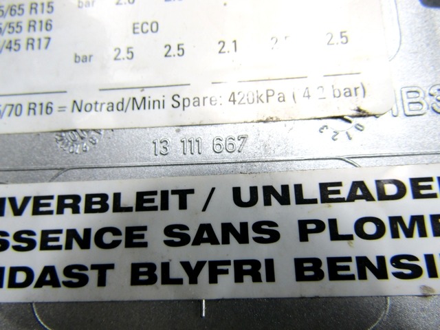 LOPUTA GORIVA OEM N. 13111667 ORIGINAL REZERVNI DEL OPEL ASTRA H A04 L48,L08,L35,L67 5P/3P/SW (2004 - 2007) BENZINA LETNIK 2007