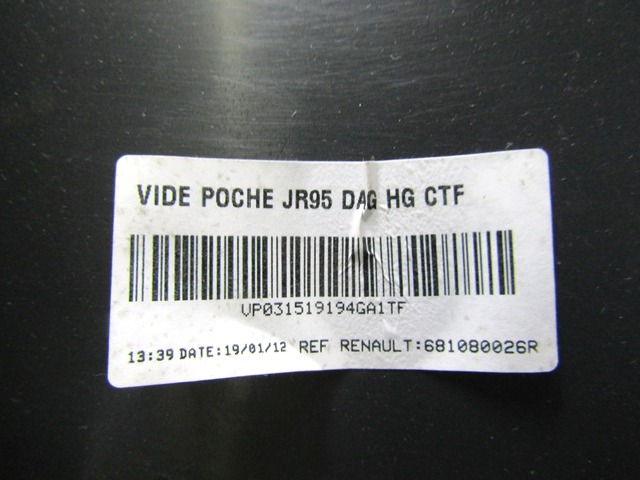 PREDAL ZA DOKUMENTE OEM N. 681080004R ORIGINAL REZERVNI DEL RENAULT SCENIC XMOD / SCENIC JZ0/1 MK3 R (2012 - 2016) DIESEL LETNIK 2012