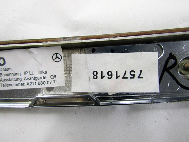 NOTRANJE OKRASNE LETVE  OEM N. A2116800771 ORIGINAL REZERVNI DEL MERCEDES CLASSE E W211 S211 BER/SW (03/2002 - 05/2006) DIESEL LETNIK 2003