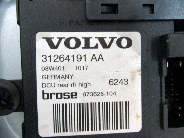 MEHANIZEM DVIGA ZADNJIH STEKEL  OEM N. 27624 Sistema alzacristallo porta posteriore elett ORIGINAL REZERVNI DEL VOLVO V50 545 R (2007 - 2012) BENZINA/ETANOLO LETNIK 2008