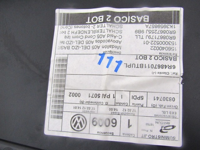 NOTRANJA OBLOGA SPREDNJIH VRAT OEM N. PNASTVWPOLO6R1BR5P ORIGINAL REZERVNI DEL VOLKSWAGEN POLO 6R1 6C1 (06/2009 - 02/2014) BENZINA LETNIK 2012