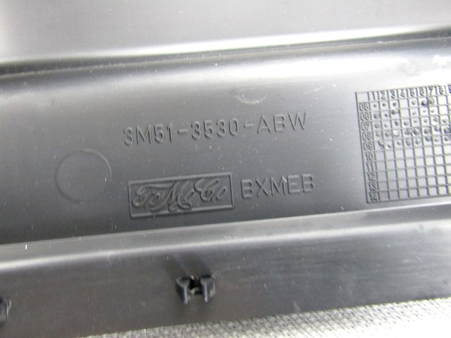 MONTA?NI DELI /  ARMATURNE PLOSCE SPODNJI OEM N. 3M51-3530-ABW ORIGINAL REZERVNI DEL FORD MONDEO BA7 MK3 BER/SW (2007 - 8/2010) DIESEL LETNIK 2009