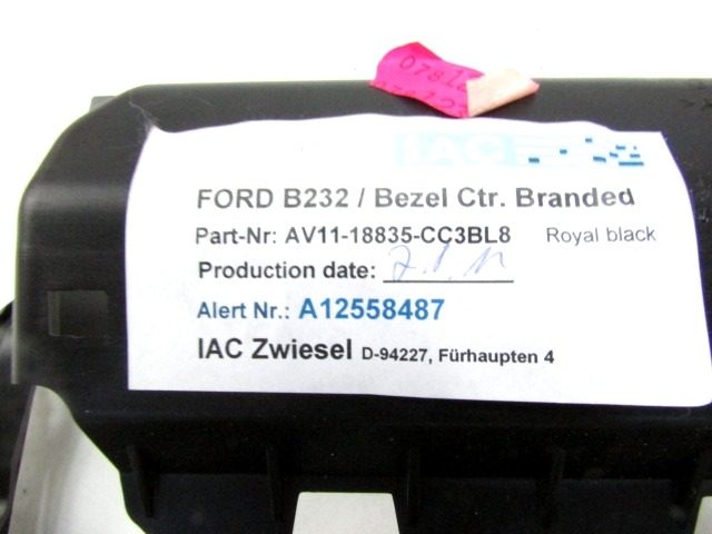 ARMATURNA PLO?CA OEM N. AV11-18835-CC ORIGINAL REZERVNI DEL FORD BMAX JK (2012 - 2018)DIESEL LETNIK 2013