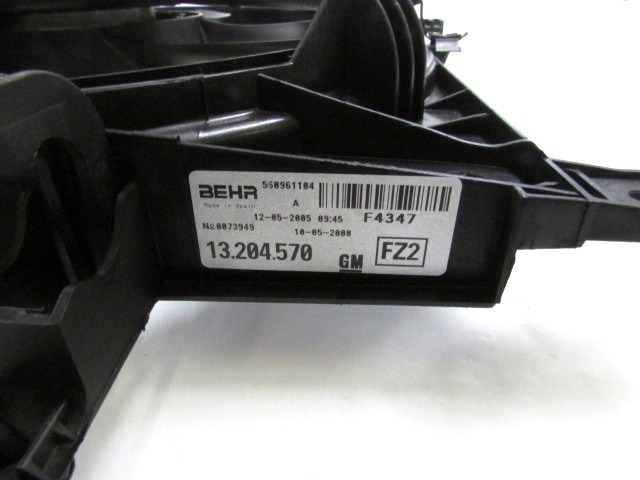 VENTILATOR HLADILNIKA OEM N. 13204570 ORIGINAL REZERVNI DEL OPEL CORSA C X01 R (2004 - 10/2006) BENZINA LETNIK 2005