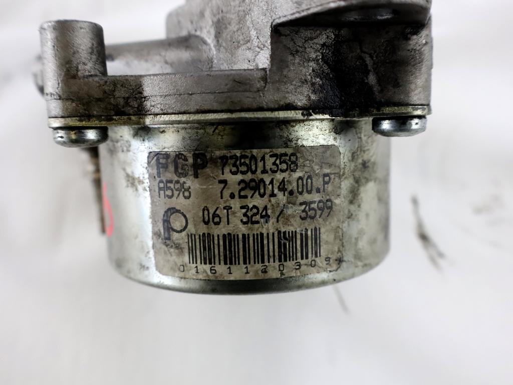 VAKUUM CRPALKA OEM N. 73501358 ORIGINAL REZERVNI DEL FIAT PUNTO 188 MK2 R (2003 - 2011) DIESEL LETNIK 2007