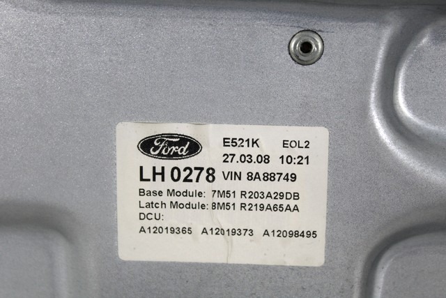 MEHANIZEM DVIGA SPREDNJIH STEKEL  OEM N. 22528 SISTEMA ALZACRISTALLO PORTA ANTERIORE ELETTR ORIGINAL REZERVNI DEL FORD FOCUS CMAX DM2 MK1 R (04/2007 - 2010) DIESEL LETNIK 2008