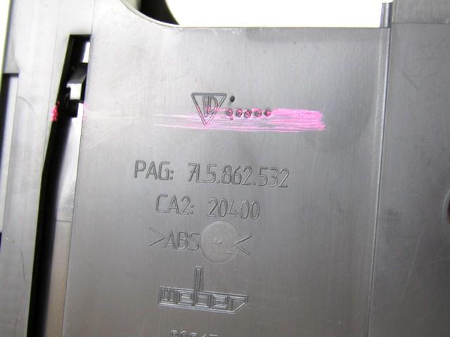 PEPELNIK / DRZALA ZA PIJACO OEM N. 7L5862532 ORIGINAL REZERVNI DEL PORSCHE CAYENNE 9PA MK1 (2003 -2008) BENZINA LETNIK 2007