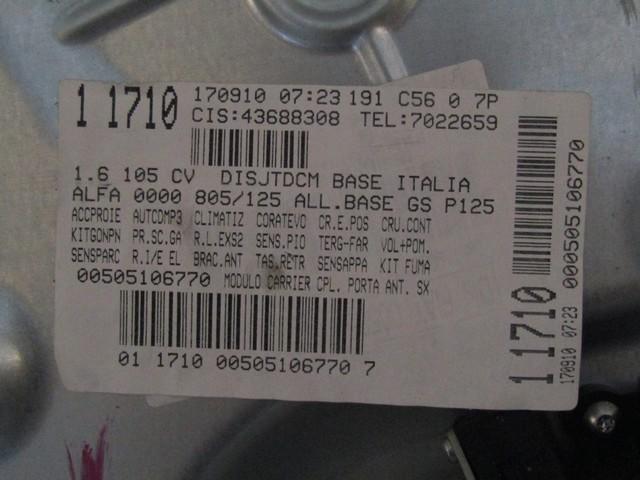 MEHANIZEM DVIGA SPREDNJIH STEKEL  OEM N. 33302 SISTEMA ALZACRISTALLO PORTA ANTERIORE ELETTR ORIGINAL REZERVNI DEL ALFA ROMEO GIULIETTA 940 (2010 - 2020) DIESEL LETNIK 2010