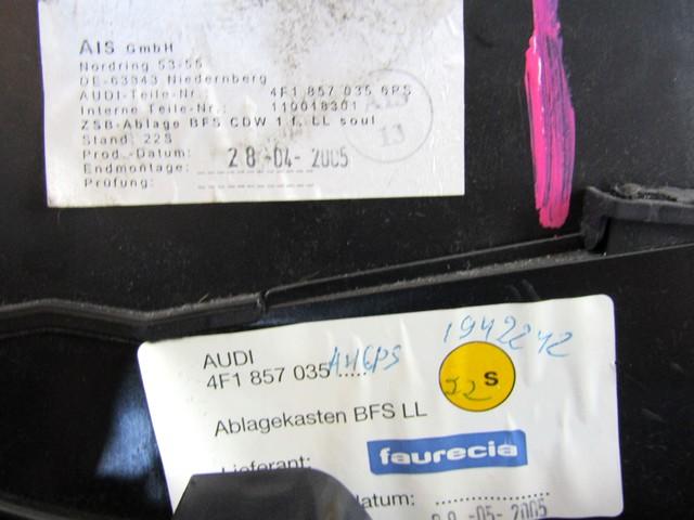 PREDAL ZA DOKUMENTE OEM N. 4F1857035 ORIGINAL REZERVNI DEL AUDI A6 C6 4F2 4FH 4F5 BER/SW/ALLROAD (07/2004 - 10/2008) DIESEL LETNIK 2006