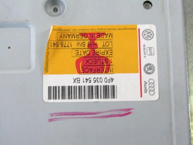 KRMILNA ENOTA RADIJSKE ENOTE OEM N. 4F0035541BX ORIGINAL REZERVNI DEL AUDI A6 C6 4F2 4FH 4F5 BER/SW/ALLROAD (07/2004 - 10/2008) DIESEL LETNIK 2006