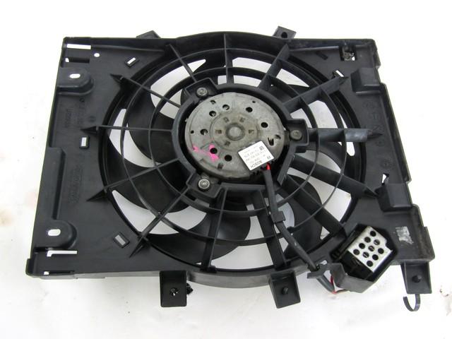 VENTILATOR HLADILNIKA OEM N. 13147279 ORIGINAL REZERVNI DEL OPEL ZAFIRA B A05 M75 R (04/2008 - 2011) BENZINA/METANO LETNIK 2011