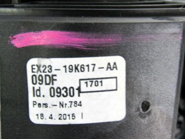 CENTRALNE PREZRACEVALNE SOBE  OEM N. EX23-19K617-AA ORIGINAL REZERVNI DEL JAGUAR XF X250 MK1 R (2011 - 2015)DIESEL LETNIK 2015