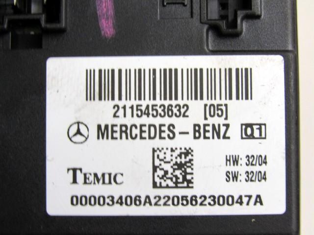 VAROVALKE/RELE' OEM N. 2115453632 ORIGINAL REZERVNI DEL MERCEDES CLASSE E W211 S211 BER/SW (03/2002 - 05/2006) DIESEL LETNIK 2007