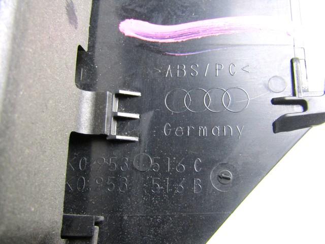 MONTA?NI DELI /  ARMATURNE PLOSCE SPODNJI OEM N. 8K0953516C ORIGINAL REZERVNI DEL AUDI Q5 8R B8 (10/2008 - 06/2012) DIESEL LETNIK 2010