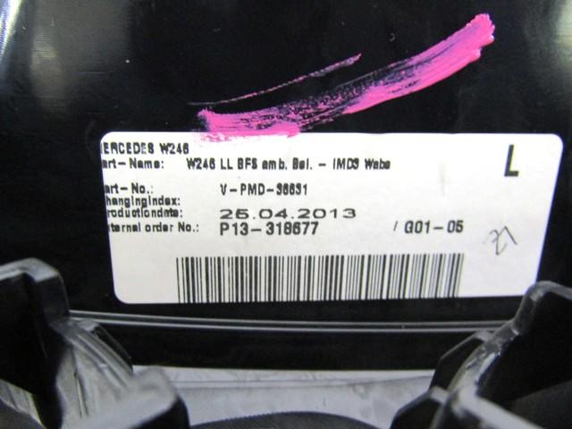 ARMATURNA PLO?CA OEM N. A2466803471 ORIGINAL REZERVNI DEL MERCEDES CLASSE B W246 (2011 - 2018)DIESEL LETNIK 2013