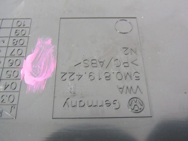 ARMATURNA PLO?CA OEM N. 5M0819422 ORIGINAL REZERVNI DEL VOLKSWAGEN GOLF PLUS 5M1 521 MK1 (2004 - 2009) BENZINA LETNIK 2008