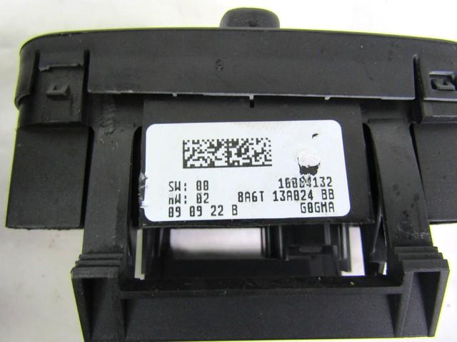 GLAVNO STIKALO LUCI OEM N. 8A6T-13A024-BB ORIGINAL REZERVNI DEL FORD FIESTA CB1 CNN MK6 (09/2008 - 11/2012) BENZINA/GPL LETNIK 2009