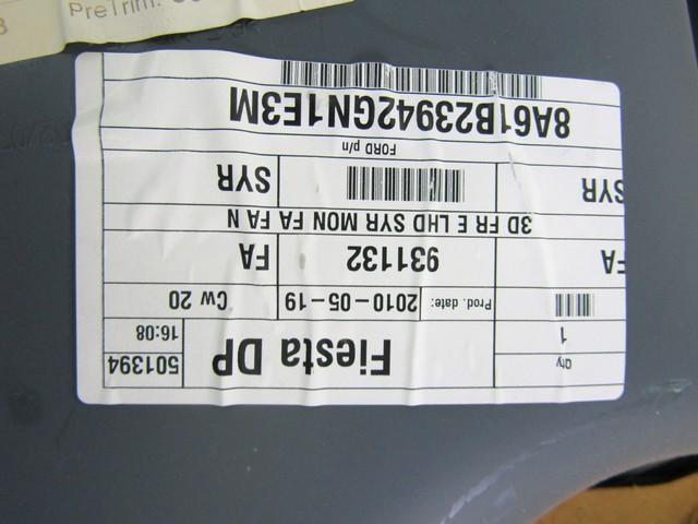 NOTRANJA OBLOGA SPREDNJIH VRAT OEM N. PNADTFDFIESTACB1MK6BR3P ORIGINAL REZERVNI DEL FORD FIESTA CB1 CNN MK6 (09/2008 - 11/2012) DIESEL LETNIK 2010