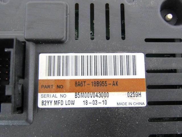 POTOVALNI RACUNALNIK OEM N. 8A6T-18B955-AK ORIGINAL REZERVNI DEL FORD FIESTA CB1 CNN MK6 (09/2008 - 11/2012) DIESEL LETNIK 2010