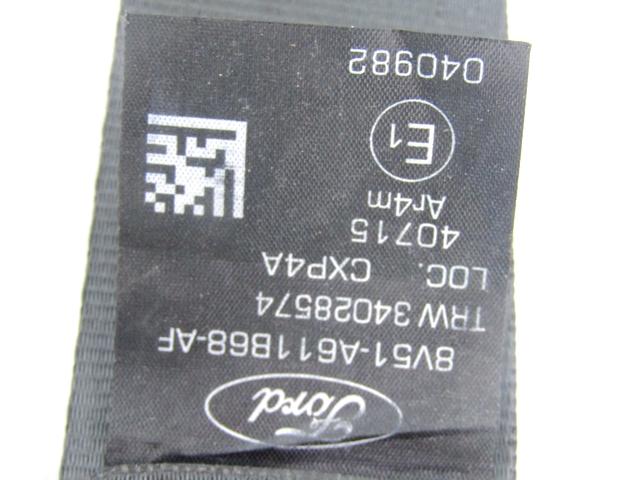 VARNOSTNI PAS OEM N. 8V51-A611B68-AE ORIGINAL REZERVNI DEL FORD FIESTA CB1 CNN MK6 (09/2008 - 11/2012) BENZINA LETNIK 2009