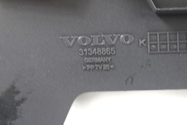 SREDINSKA KONZOLA  OEM N. 31348865 ORIGINAL REZERVNI DEL VOLVO V60 MK1 (2010 - 2018)DIESEL LETNIK 2014