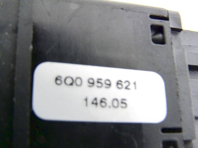 RAZLICNA STIKALA  OEM N. 6Q0959621 ORIGINAL REZERVNI DEL VOLKSWAGEN POLO 9N R (2005 - 10/2009) DIESEL LETNIK 2005