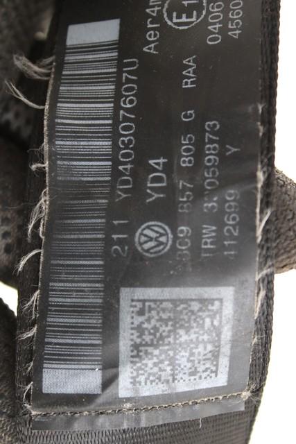 VARNOSTNI PAS OEM N. 3C9857805G ORIGINAL REZERVNI DEL VOLKSWAGEN PASSAT B6 3C2 3C5 BER/SW (2005 - 09/2010)  DIESEL LETNIK 2007