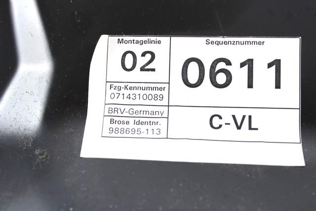 MEHANIZEM DVIGA SPREDNJIH STEKEL  OEM N. 19200 SISTEMA ALZACRISTALLO PORTA ANTERIORE ELETTR ORIGINAL REZERVNI DEL VOLKSWAGEN PASSAT B6 3C2 3C5 BER/SW (2005 - 09/2010)  DIESEL LETNIK 2007