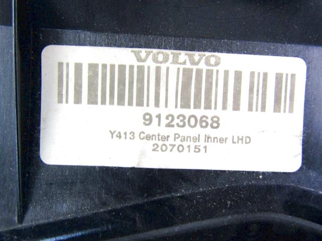 ARMATURNA PLO?CA OEM N. 9123068 ORIGINAL REZERVNI DEL VOLVO XC60 156 (2008 - 2013)DIESEL LETNIK 2010