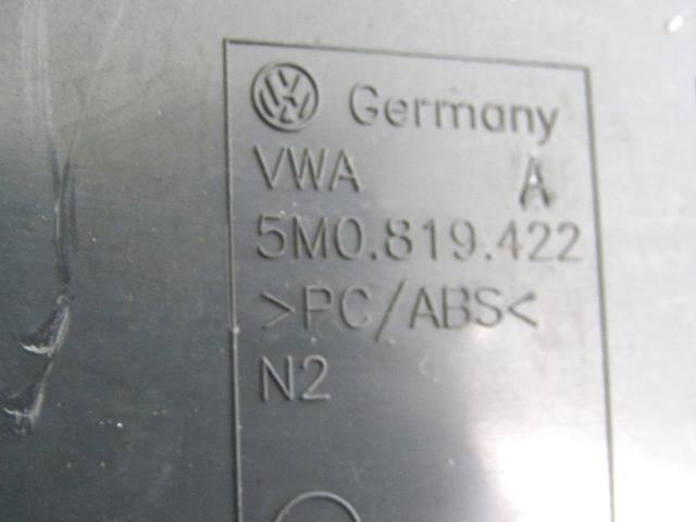 ARMATURNA PLO?CA OEM N. 5M0819422 ORIGINAL REZERVNI DEL VOLKSWAGEN GOLF PLUS 5M1 521 MK1 (2004 - 2009) DIESEL LETNIK 2006