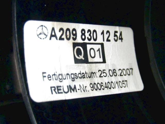 CENTRALNE PREZRACEVALNE SOBE  OEM N. A2098301254 ORIGINAL REZERVNI DEL MERCEDES CLASSE CLK W209 C209 COUPE A209 CABRIO (2002 - 2010)DIESEL LETNIK 2007