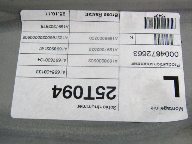 MEHANIZEM DVIGA SPREDNJIH STEKEL  OEM N. 18263 SISTEMA ALZACRISTALLO PORTA ANTERIORE ELETTR ORIGINAL REZERVNI DEL MERCEDES CLASSE A W169 5P C169 3P R (05/2008 - 2012) DIESEL LETNIK 2011